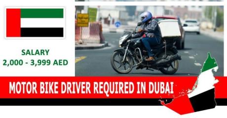 MOTOR BIKE DRIVER REQUIRED IN DUBAI