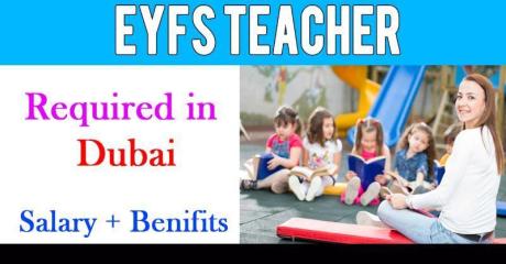 EYFS teacher Required in Dubai