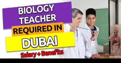 Biology Teacher Required in Dubai