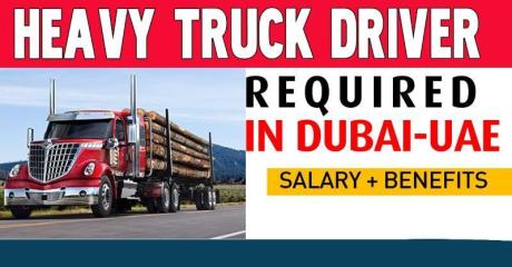 Heavy Truck Driver Required in Dubai
