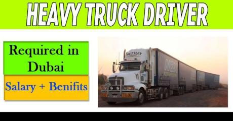 Heavy Truck Driver Required in Dubai