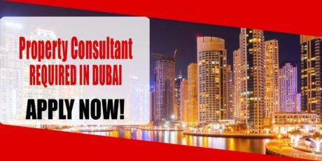 Property Consultant REQUIRED IN DUBAI