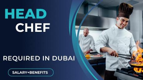 Head Chef Required in Dubai