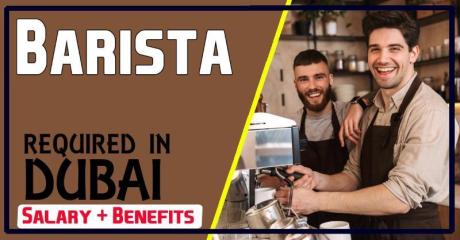 Barista Required in Dubai