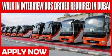 WALK IN INTERVIEW BUS DRIVER REQUIRED IN DUBAI