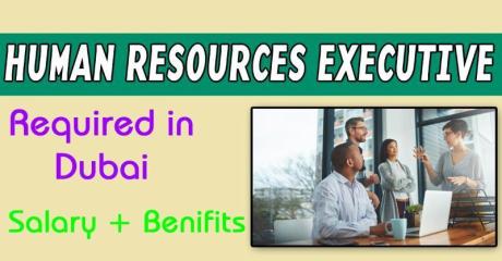 Human Resources Executive Required in Dubai