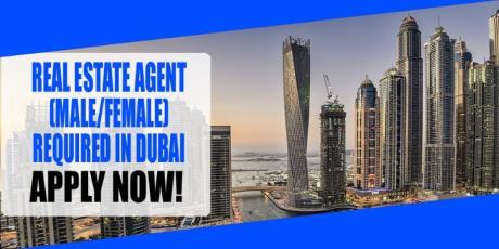 REAL ESTATE AGENT (MALE-FEMALE) REQUIRED IN DUBAI