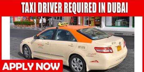 TAXI DRIVER REQUIRED IN DUBAI