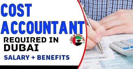 Cost Accountant Required in Dubai -