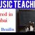 Music Teacher Required in Dubai