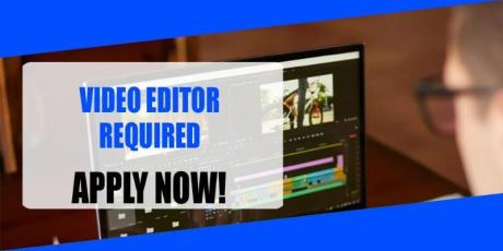 VIDEO EDITOR REQUIRED IN DUBAI