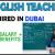 English Teacher Required in Dubai