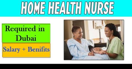 Home Health Nurse Required in Dubai -