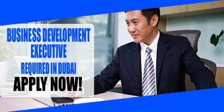 BUSINESS DEVELOPMENT EXECUTIVE REQUIRED IN DUBAI