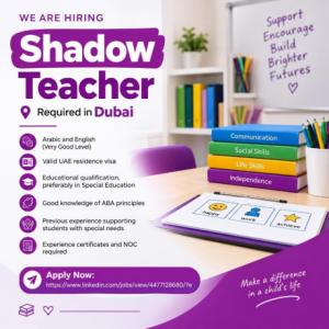 Shadow Teacher Required in Dubai