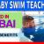 Baby Swim Teacher Required in Dubai