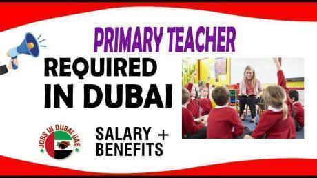Primary Teacher Required in Dubai