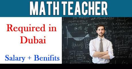 Math Teacher Required in Dubai