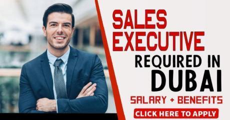 SALES EXECUTIVE REQUIRED IN DUBAI