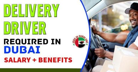 Delivery Driver Required in Dubai