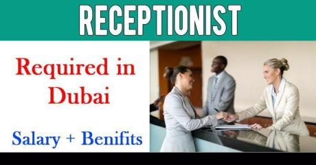 Receptionist Required in Dubai