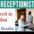 Receptionist Required in Dubai