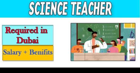 Science Teacher Required in Dubai