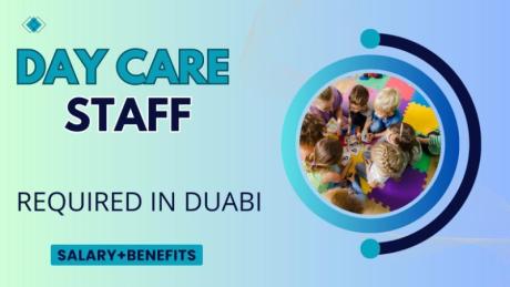 Day Care Staff Required in Dubai