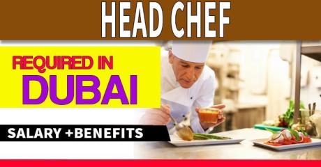 Head Chef Required in Dubai
