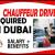 CHAUFFEUR DRIVER REQUIRED IN DUBAI