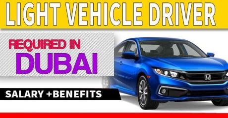 Light Vehicle Driver Required in Dubai