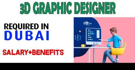 3D Graphic designer Required in Dubai