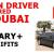 ASIAN DRIVER REQUIRED IN DUBAI