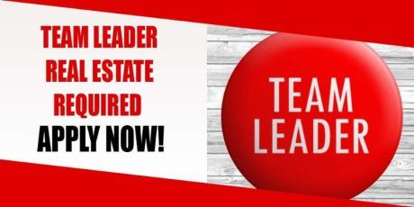 TEAM LEADER REAL ESTATE REQUIRED IN DUBAI