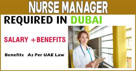 Nurse Manager Required in Dubai