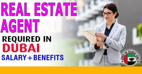 Real Estate Agent Required in Dubai