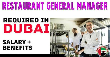 Restaurant General Manager Required in Dubai