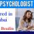 Psychologist Required in Dubai