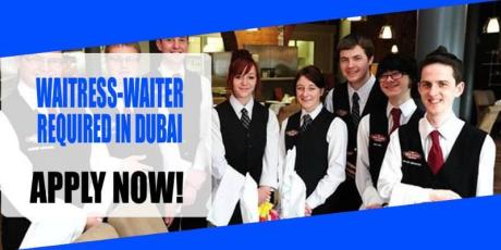 WAITRESS-WAITER REQUIRE IN DUBAI