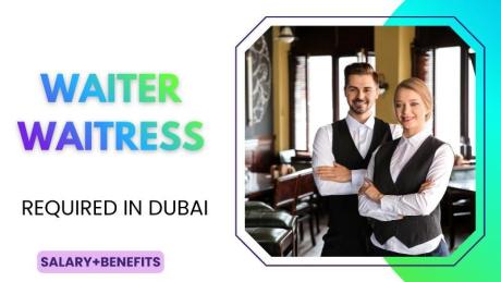 Waiter / Waitress Required in Dubai