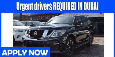 Urgent drivers REQUIRED IN DUBAI