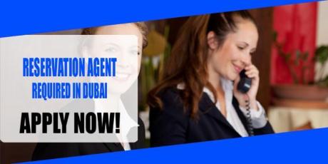 RESERVATION AGENT REQUIRED IN DUBAI