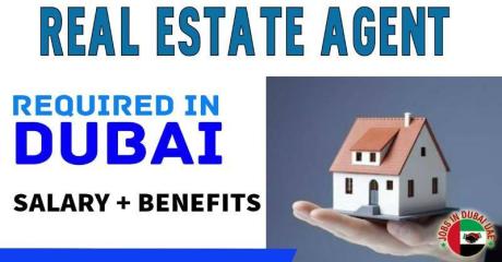 Real Estate Agent Required in Dubai