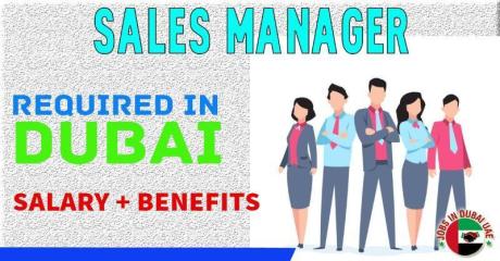 Sales Manager Required in Dubai