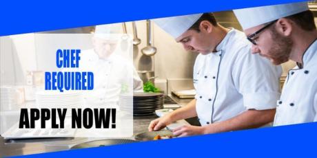 CHEF REQUIRED IN DUBAI