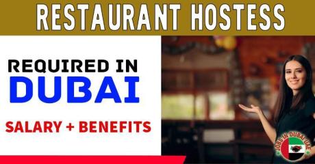 Restaurant Hostess Required in Dubai