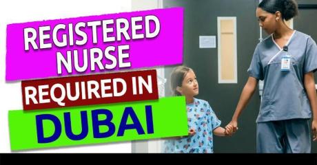 Registered Nurse Required in Dubai