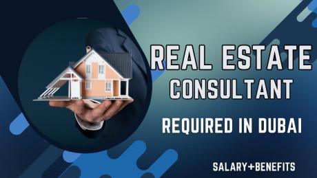 Real Estate Consultant Required in Dubai