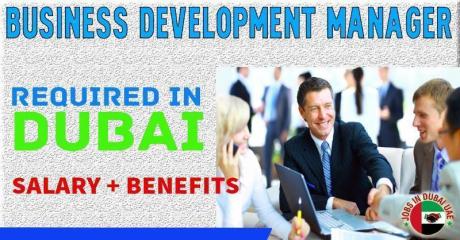 Business Development Manager Required in Dubai