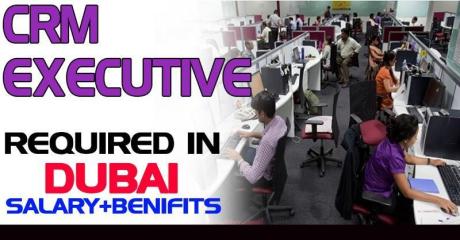 CRM Executive Required in Dubai